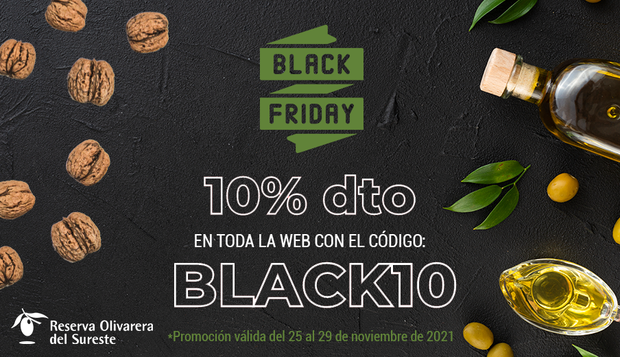 DESCUENTO BLACK FRIDAY DEL 10% EN NUECES Y ACEITE DE OLIVA